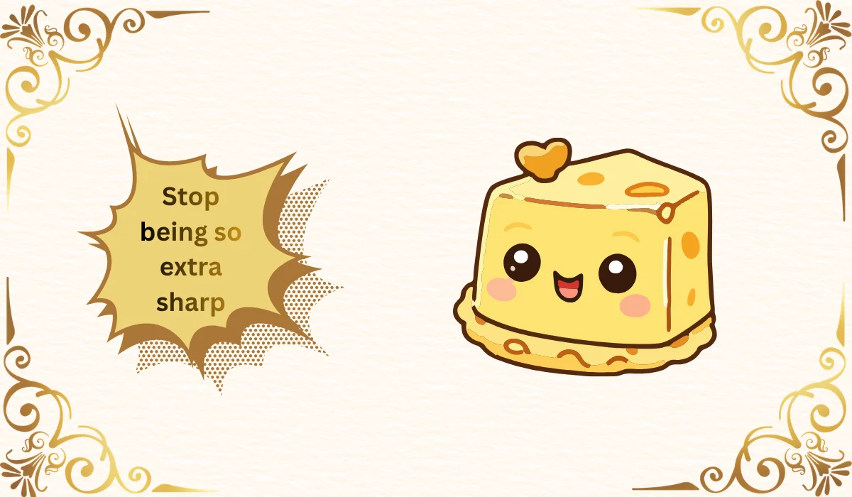 cheese jokes
